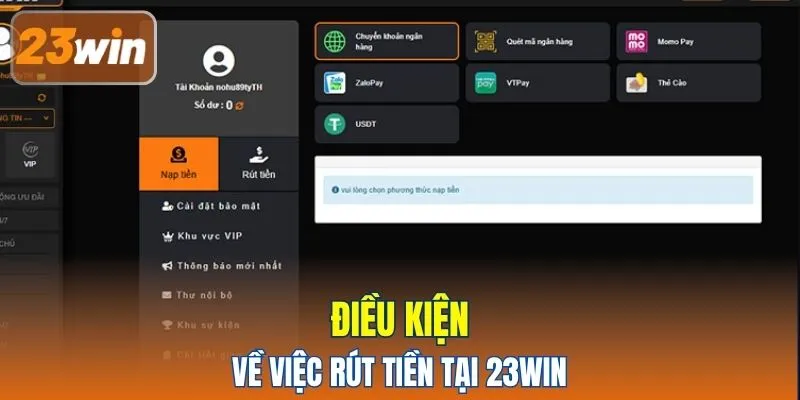 Điều kiện về việc rút tiền tại 23WIN