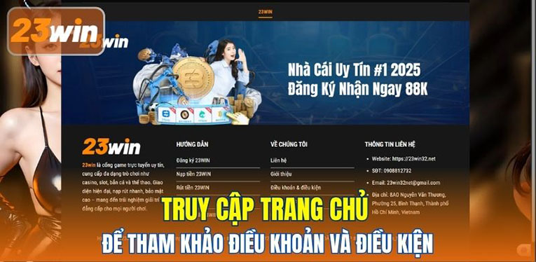 Truy cập trang chủ để tham khảo điều khoản và điều kiện 